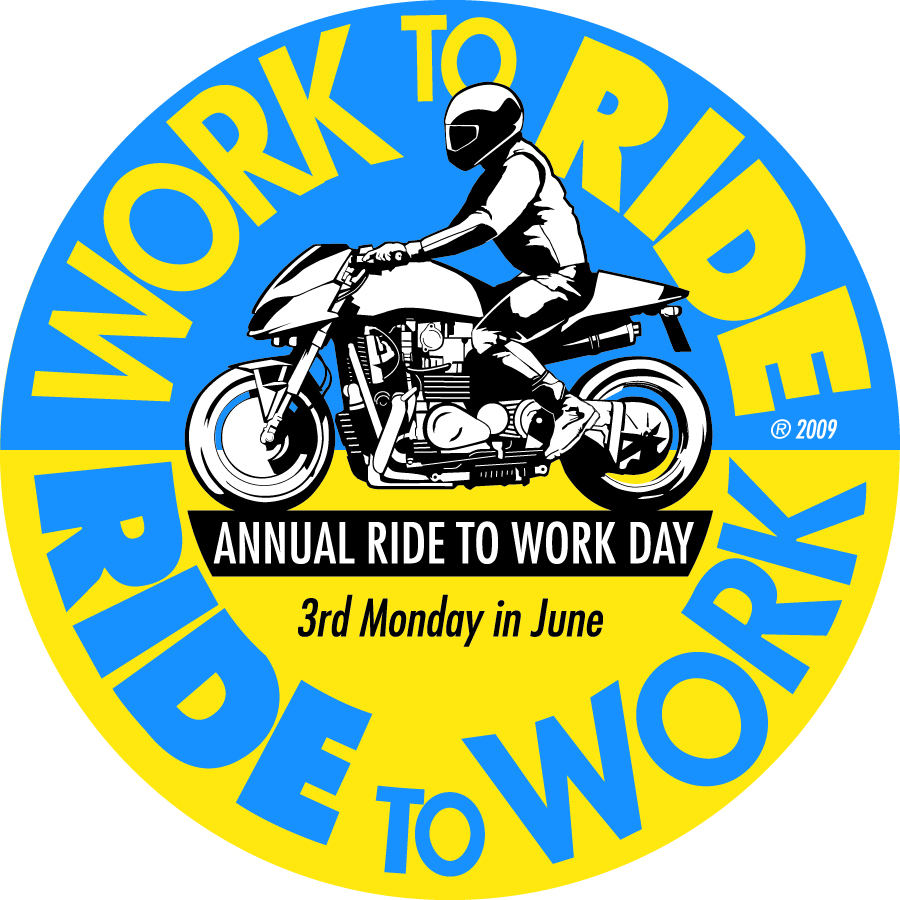 Ride to Work Day for Motorcycle Safety Daniel R. Rosen